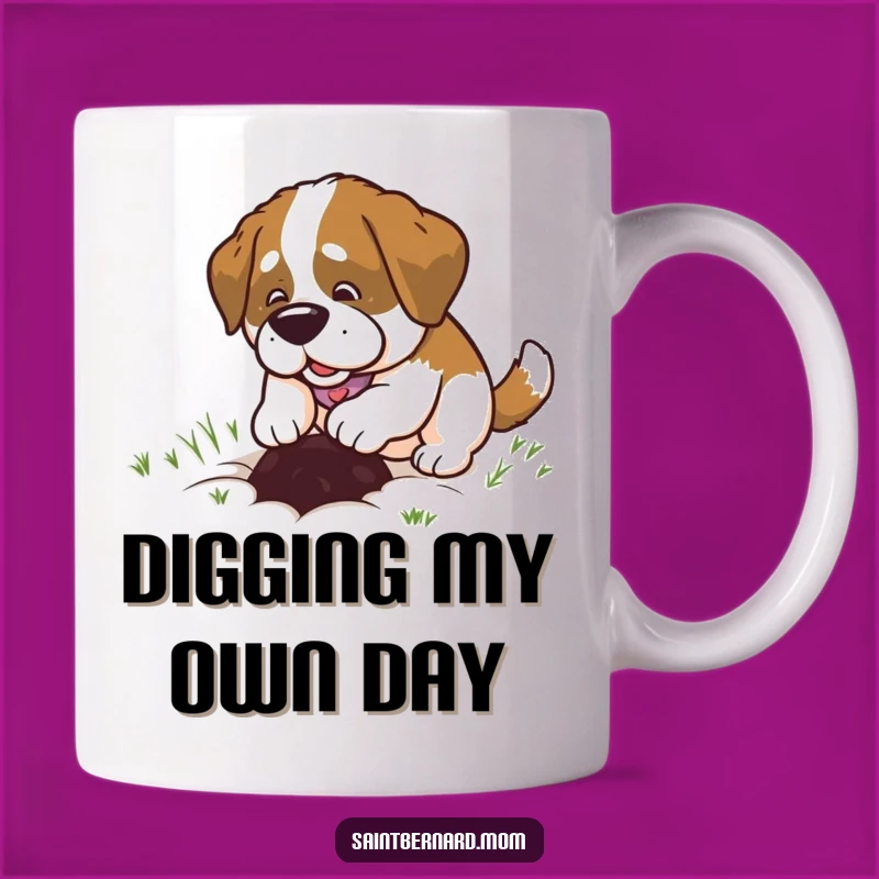 Funny Saint Bernard Lady Mug: Happy Digging, Adorable Dog Action Gift