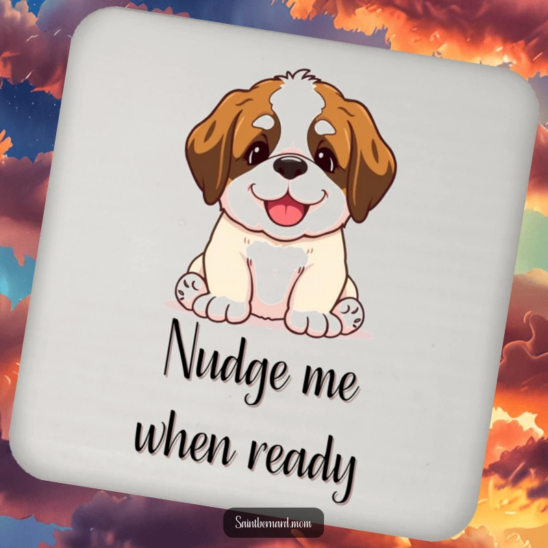 Funny Saint Bernard puppy coaster showing a dog giving a happy, gentle nudge, perfect for tabletops.