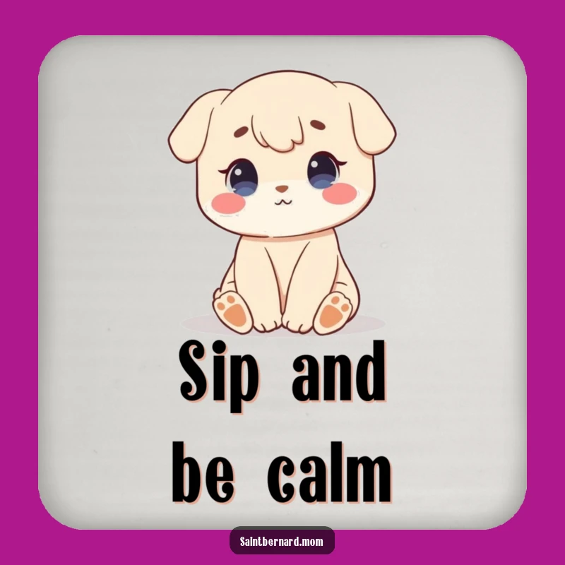 Funny Calm Demeanor Coaster - Patient Surface Protector