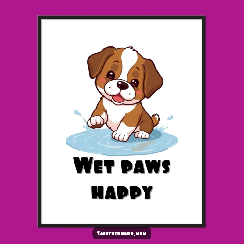 Funny Kawaii Saint Bernard Poster - Playful Puddle Splash Wall Art Gift