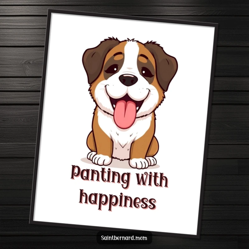 Funny Saint Bernard Lady Poster, enthusiastically panting with delight, a heartwarming and humorous piece of dog-themed art.