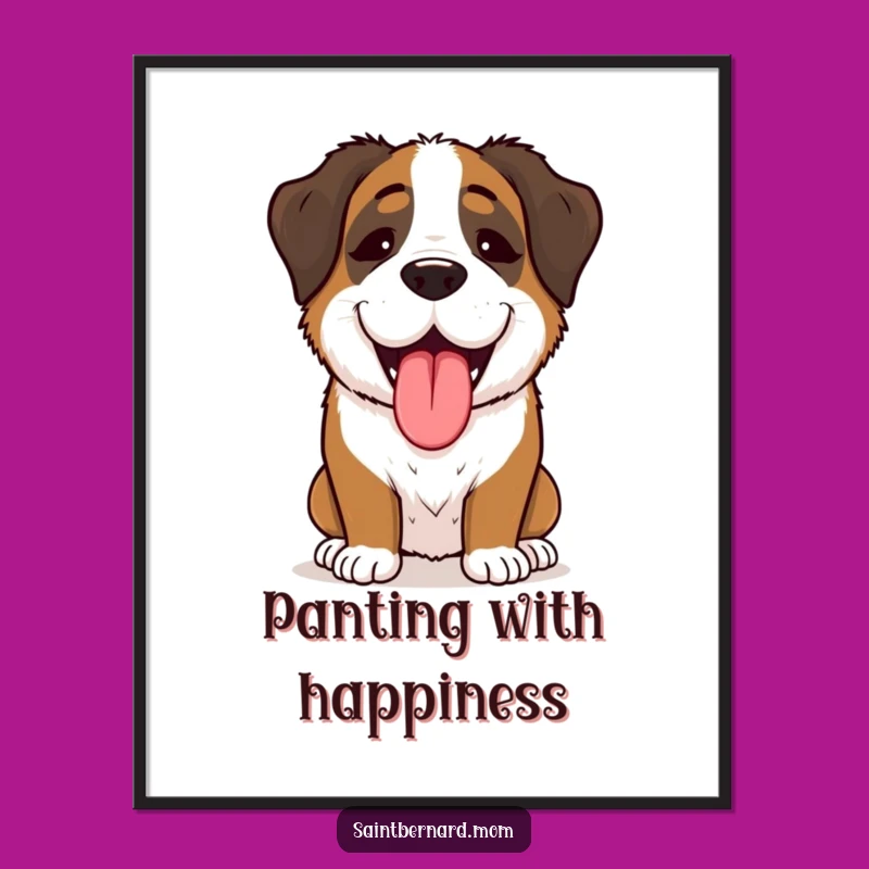 Funny Saint Bernard Lady Poster: Joyful Panting, Happy Dog Wall Art
