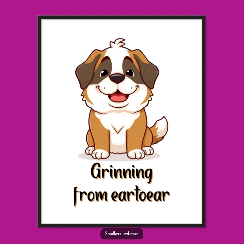 Funny Saint Bernard Lady Poster: Goofy Grin Art, Perfect Wall Gift