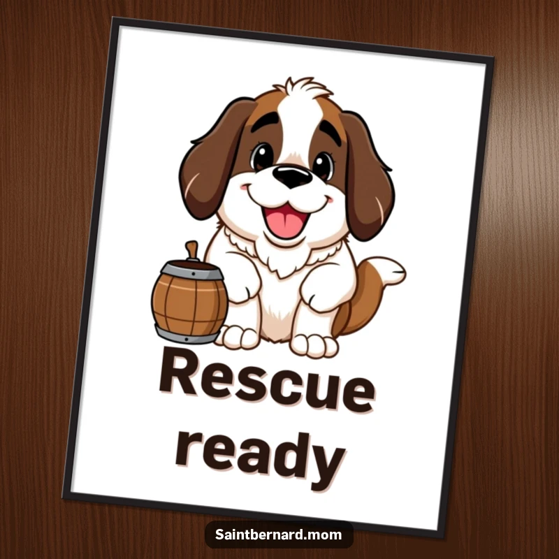 Funny Saint Bernard poster showing a large, happy Saint Bernard dog with a friendly grin and barrel, perfect wall art for dog lovers.