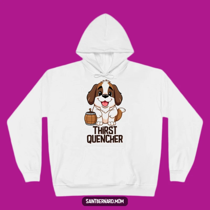 Cozy Funny Saint Bernard Hoodie: Happy Saint Bernard Barrel Pal - Ideal Funny Gift!