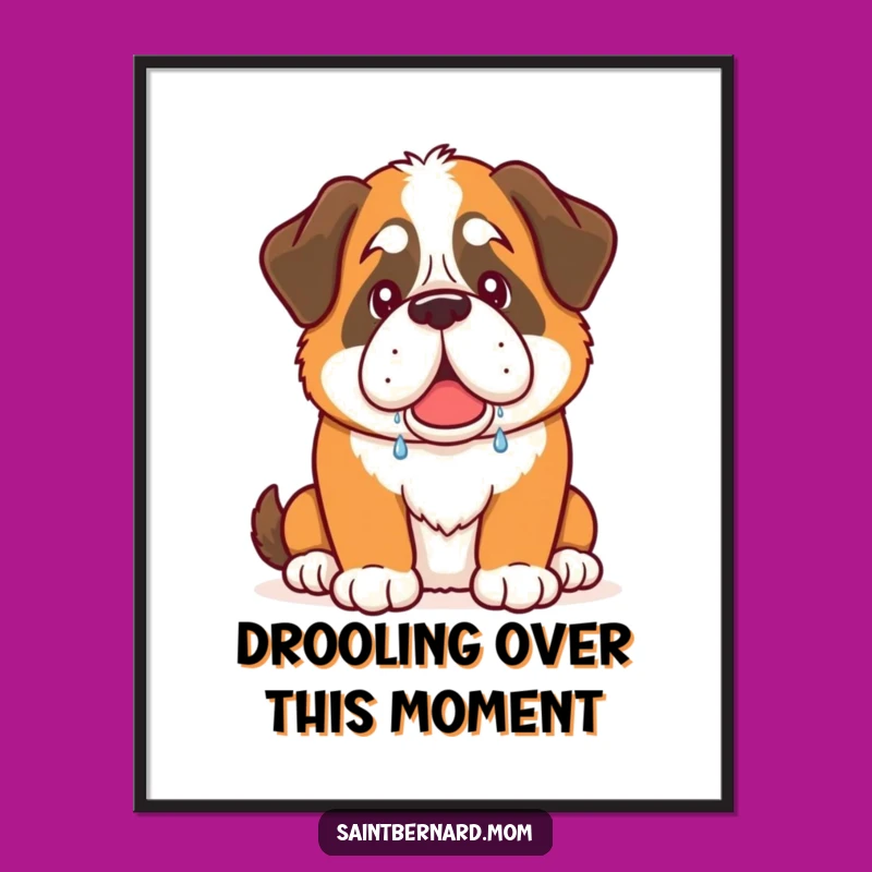 Free Printable Wall Art: Funny Saint Bernard Drool Dog Decor - Downloadable Humorous Art