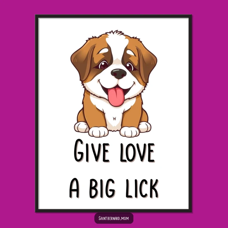 Funny Free Printable Wall Art: Saint Bernard Puppy Lick - Downloadable Dog Art
