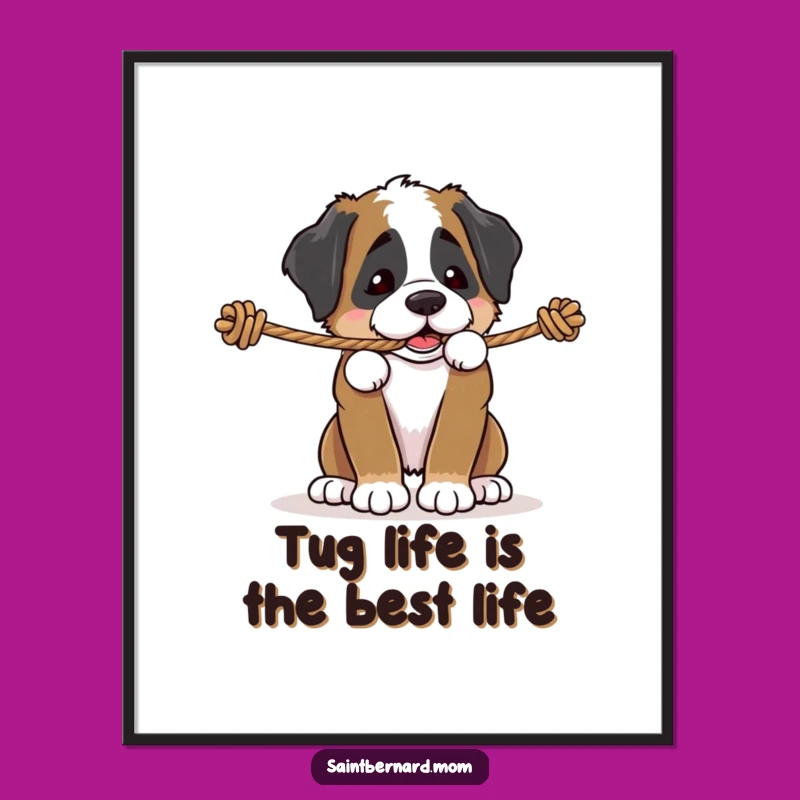 Funny Free Printable Wall Art: Saint Bernard Puppy Tug - Downloadable Action Art