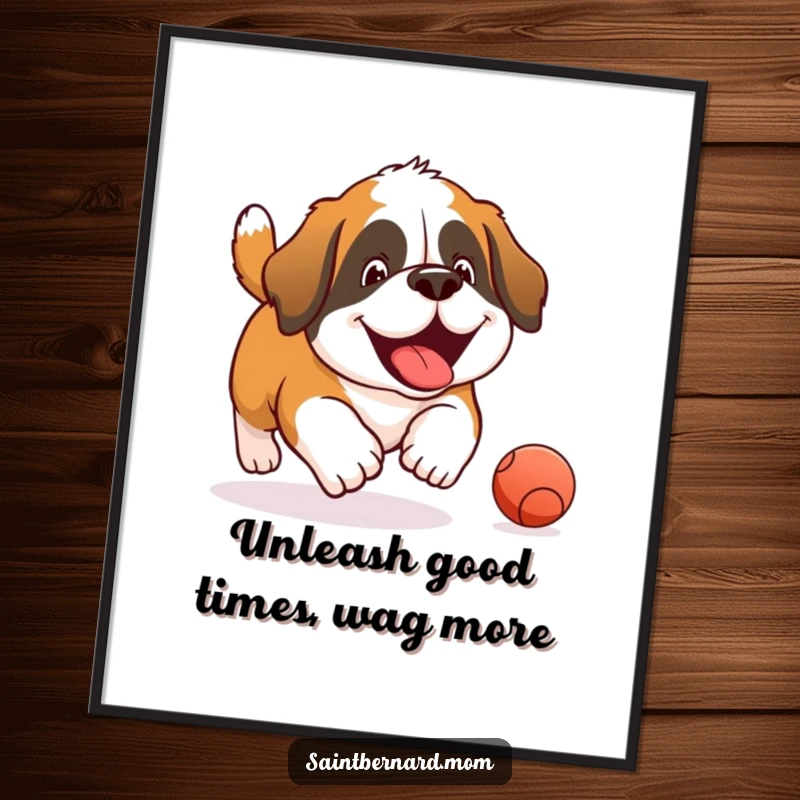 Funny Free Printable Wall Art: A Saint Bernard dog captures pure joy while enthusiastically chasing a rolling ball.
