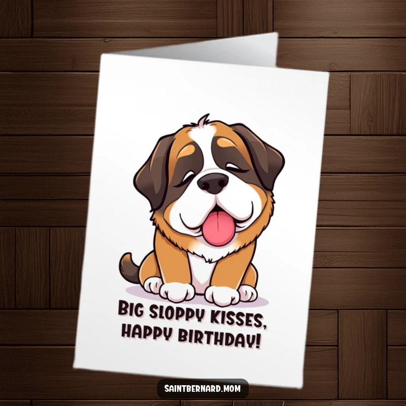 Funny Free Printable Birthday Card: A Saint Bernard dog offering a comforting lick, wishing a happy birthday.