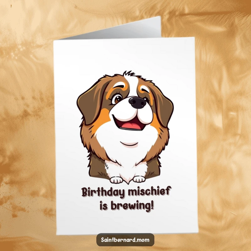 Funny Free Printable Birthday Card: A Saint Bernard lady animal with a playful glint, hinting at birthday mischief.