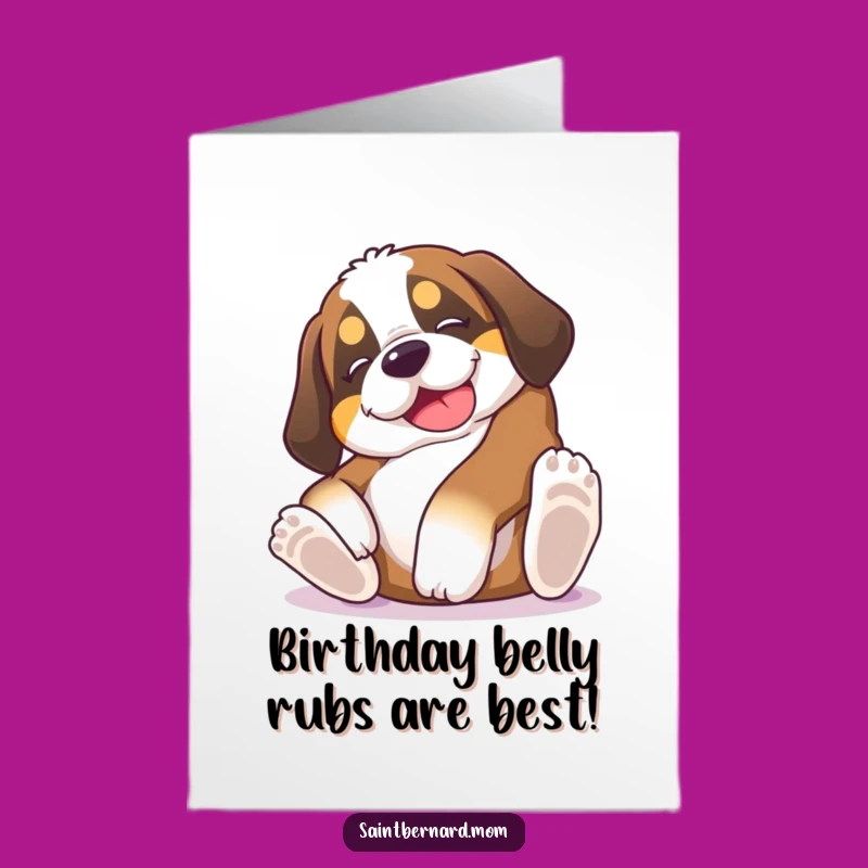Free Printable Birthday Card: Saint Bernard Puppy Belly Rubs - Downloadable Fun
