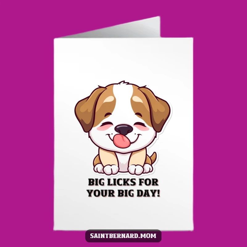 Free Printable Saint Bernard Birthday Card: Funny Dog Lick DIY Downloadable Gift