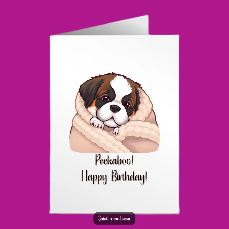 Free Printable Birthday Card: Shy Saint Bernard Puppy Hiding, Funny Downloadable Surprise