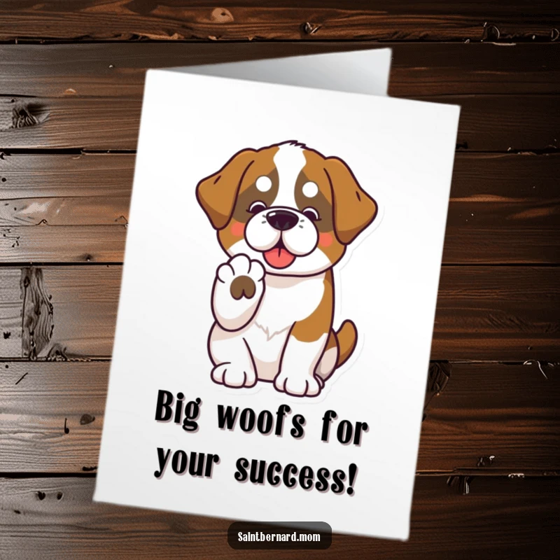 Funny Free Printable Congrats Card: Kawaii Saint Bernard extends a gentle paw, a symbol of support and friendship.