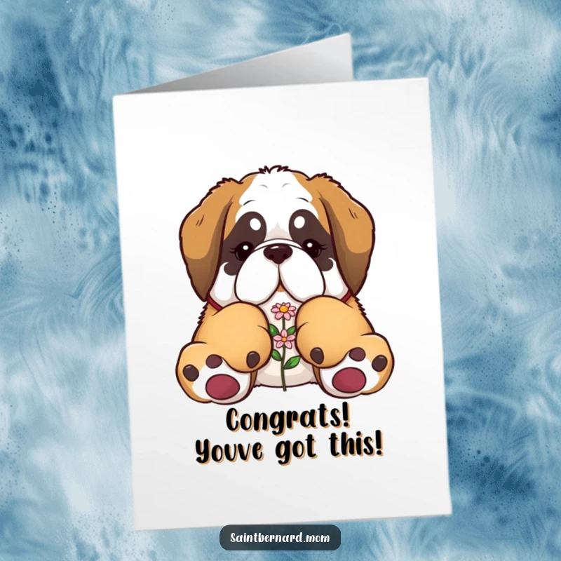 Funny Free Printable Congratulations Card: Saint Bernard with enormous paws gently presenting a flower, celebrating success.