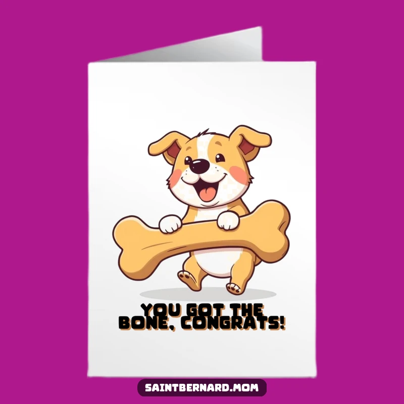 Free Printable Congrats Card: Big Bone Dog - Joyful Downloadable Gift