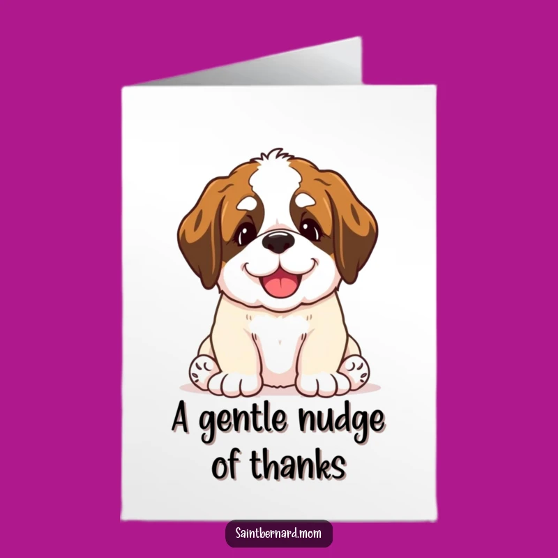 Free Printable Thank You Card: Saint Bernard Puppy Nudge, Heartfelt Gratitude Expressed