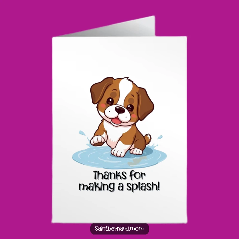 Free Printable Thank You Card: Grateful Kawaii Saint Bernard Puddle Splash