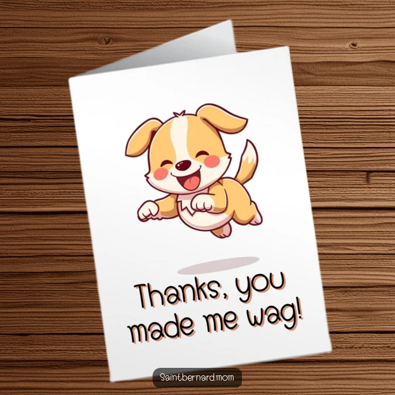 Funny Free Printable Thank You Card: Dog joyfully bounding with a high, wagging tail, conveying enthusiastic and happy thanks.