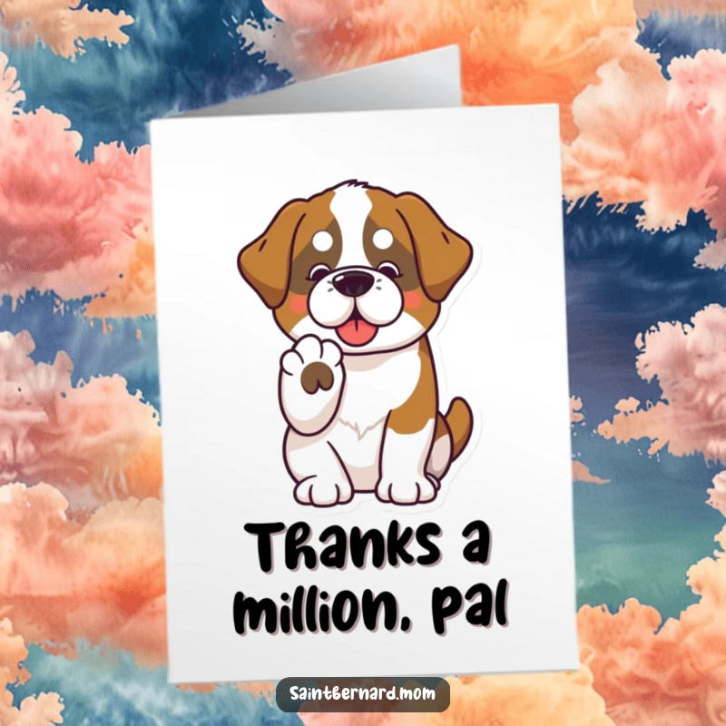 Funny Free Printable Thank You Card: Kawaii Saint Bernard extends a friendly paw, representing sincere gratitude and connection.