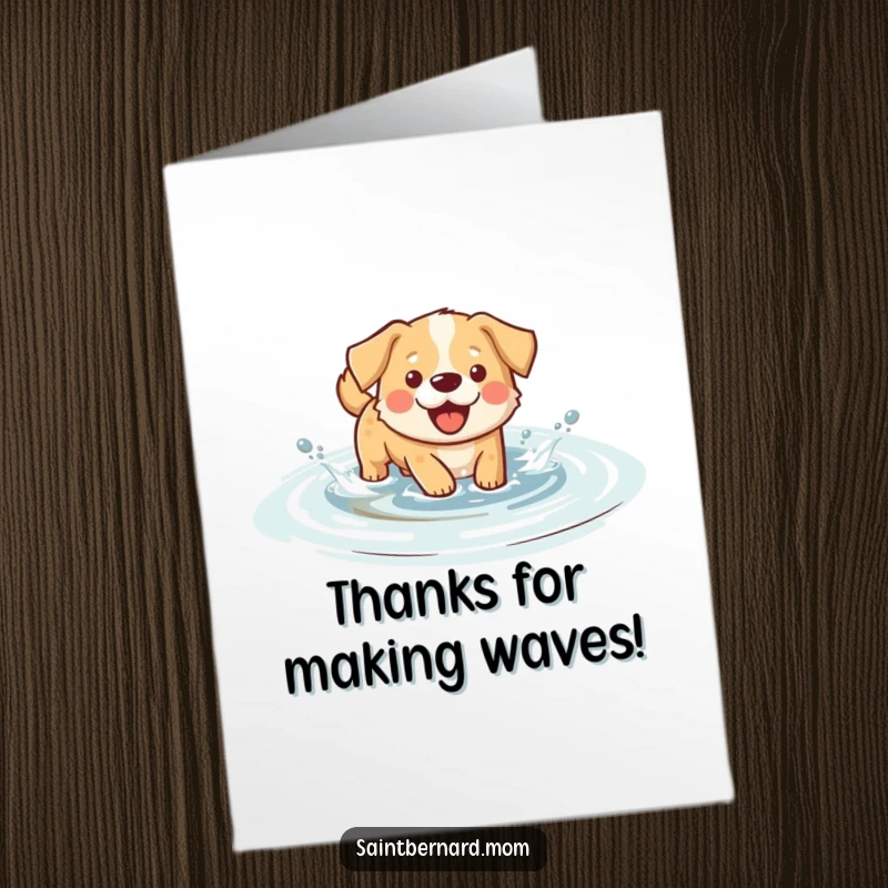 Funny Free Printable Thank You Card: A dog wades happily through water, splashing playfully as a cheerful thank you.