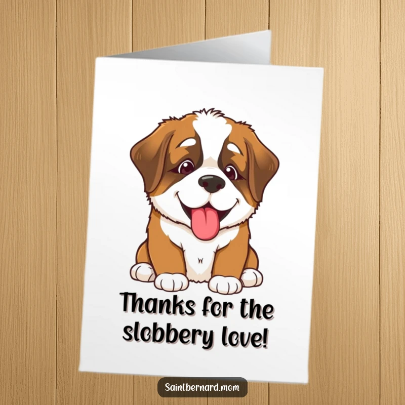 Funny Free Printable Thank You Card: A Saint Bernard puppy with a big smile, ready to give a thankful lick.