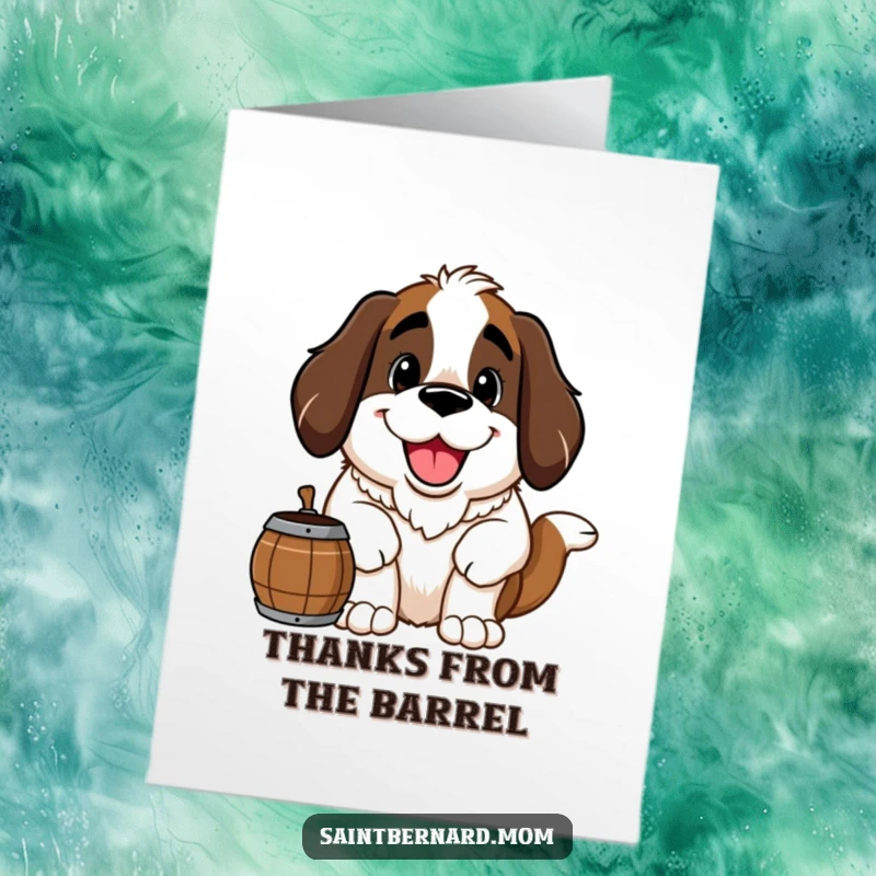 Funny Free Printable Saint Bernard Thank You Card: Large happy Saint Bernard dog with a grin and a barrel.