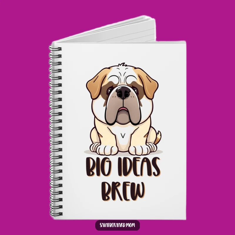 Funny Gentle Giant Saint Bernard Notebook: Jot Down Thoughts with Kindness!