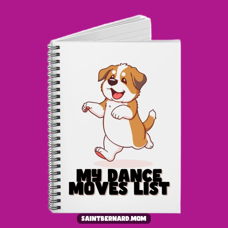 Funny Saint Bernard Puppy Dance Journal - Goofy Dog Lover Notebook
