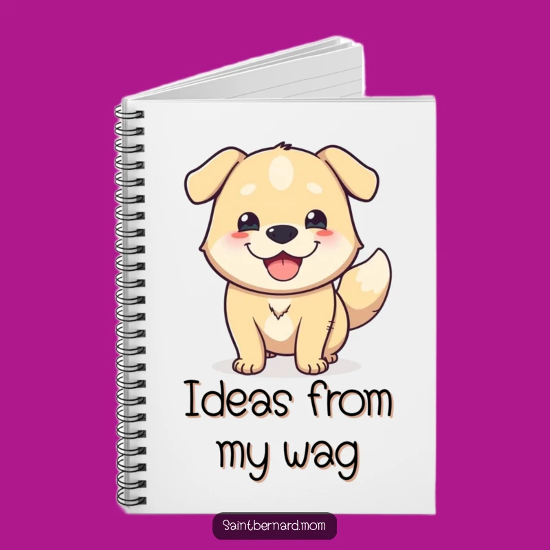 Funny Happy Dog Notebook: Jot Down Ideas with a Wagging Tail Smile