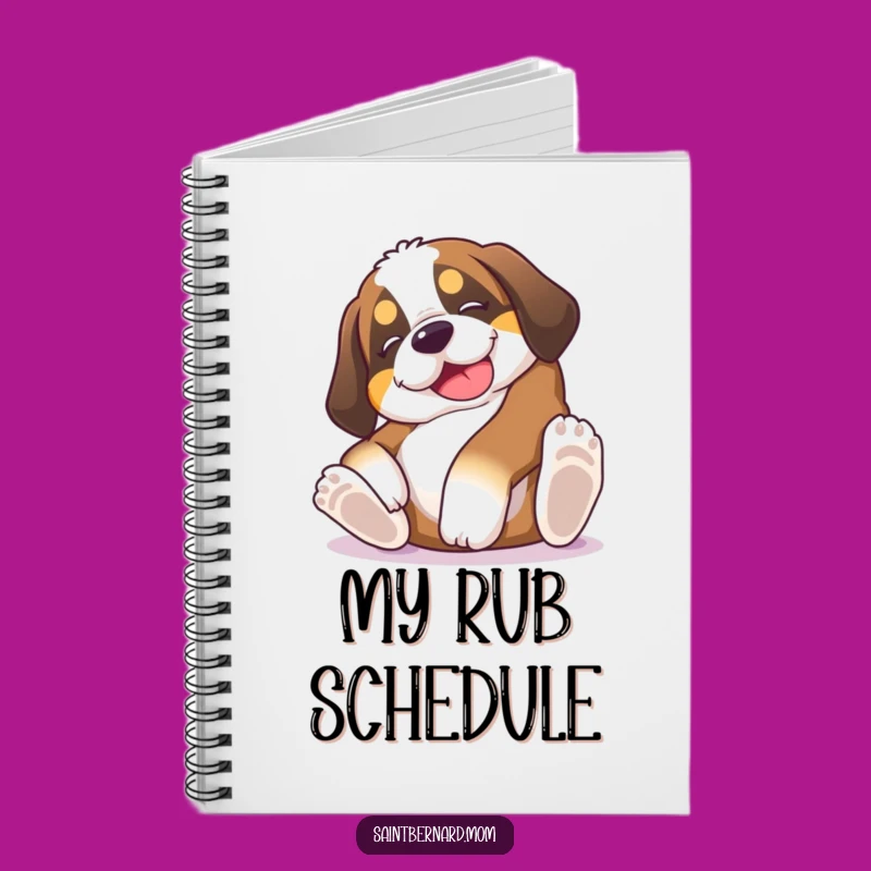 Funny Saint Bernard Puppy Belly Rub Notebook - Goofy Dog Journal